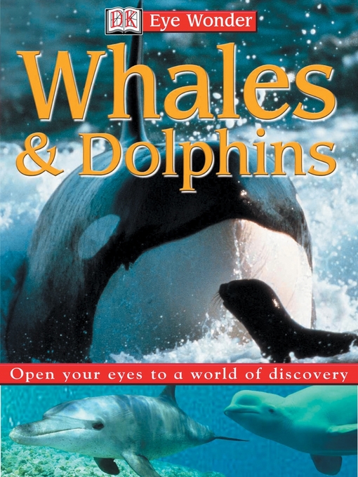 Title details for Whales and Dolphins by DK - Available
